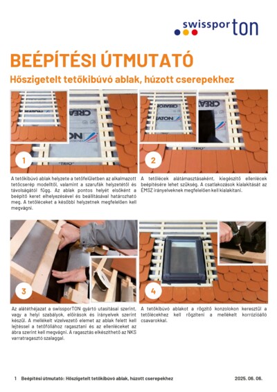 swissporTON_Beépítési_útmutató_Tetőkibúvó_ablak_húzott_cserepekhez_2025_HU.pdf